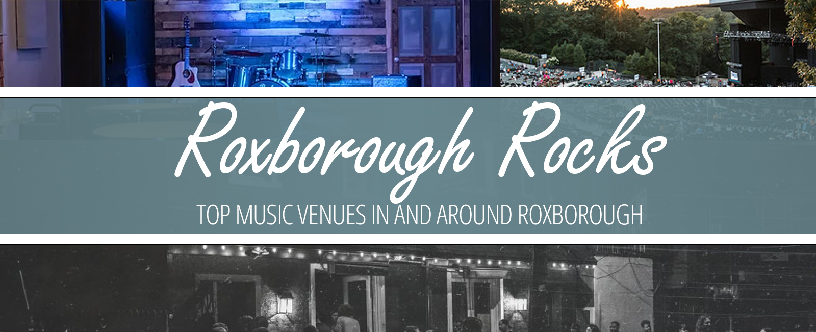 Roxborough Top Music Venues